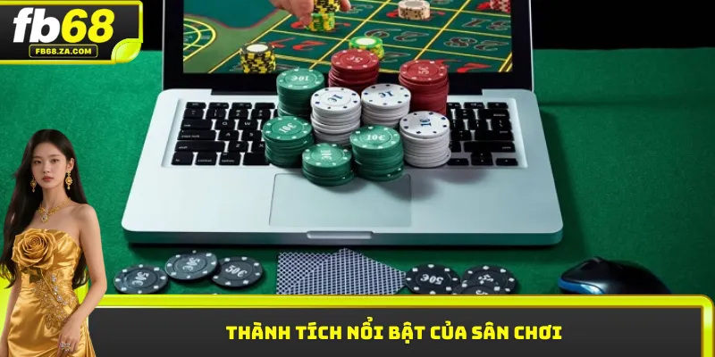 Thành tích nổi bật của sân chơi